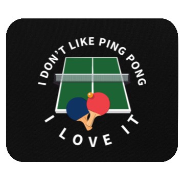 Discover I Love Ping Pong Funny Ping Pong Player Mouse Pads
