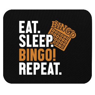 Discover Eat Sleep Bingo Repeat Caller Daubers Mouse Pads