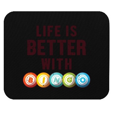 Discover Life is Better with a Bingo Daubers Professional Mouse Pads