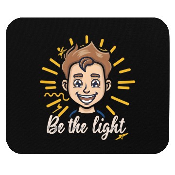 Discover Premium Design of Be The Light Mouse Pads