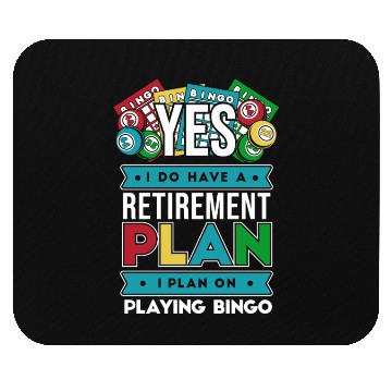 Discover I Have A Retirement Plan Professional Caller Mouse Pads