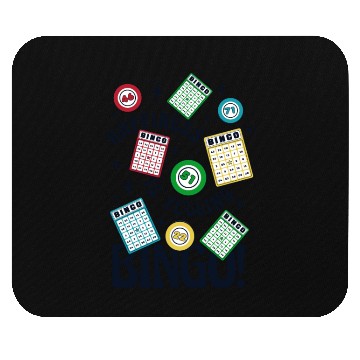 Discover Happiness Is Yelling Bingo Caller Daubers Mouse Pads