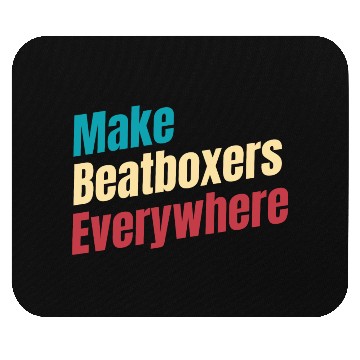 Discover Make Beatboxers Everywhere Drummer Hiphop Artist Mouse Pads