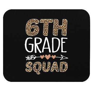 Discover 6th Grade Squad Leopard Teacher Student Mouse Pads
