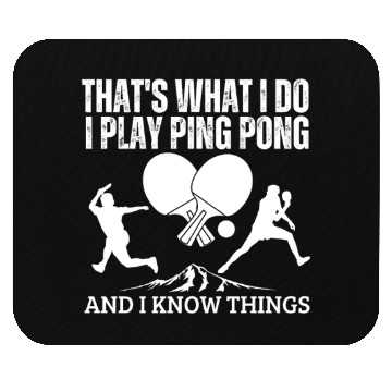 Discover Ping Pong That's What I Do Funny Ping Pong Mouse Pads