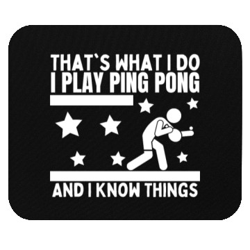 Discover Ping Pong That's What I Do Funny Ping Pong Mouse Pads
