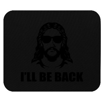 Discover I´ll Be Back Mouse Pads