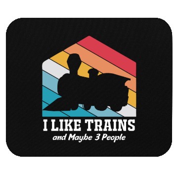 Discover Model Train I Like Trains And Maybe Three People Mouse Pads