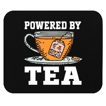 Discover Powered By Tea Tea Lover Cup Of Tea Tea Drinker Mouse Pads