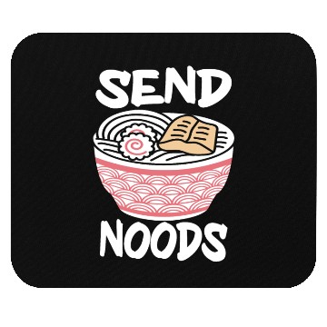 Discover Send Noods Funny Japanese Ramen Noodle Mouse Pads