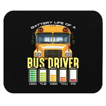 Discover School Bus Operator Battery Life Of A Bus Captain Mouse Pads