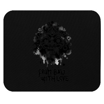 Discover From Bali with Love Mouse Pads