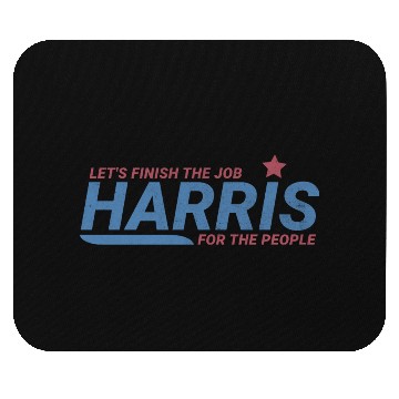 Discover Let's Finish The Job - Kamala 2024 Mouse Pads