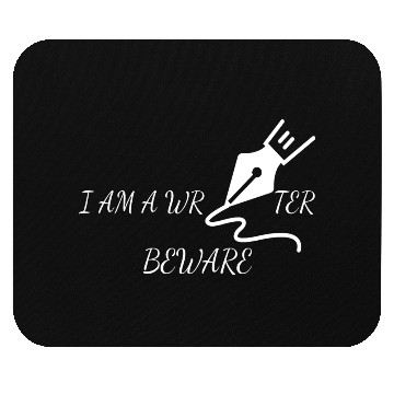 Discover I m a writer - Beware Mouse Pads