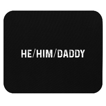 Discover Him Daddy Funny Gay Rainbow Mouse Pads