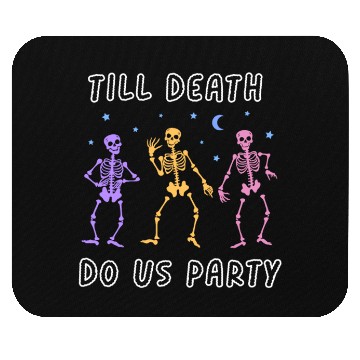 Discover Til Death Do Us Party Halloween Dancing Skeleton Mouse Pads