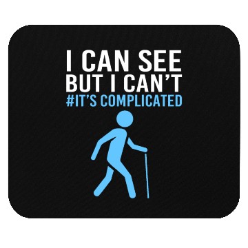 Discover Braille Blind Humor I Can See But Its Complicated Mouse Pads