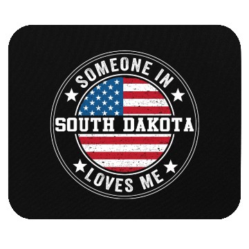 Discover Someone In South Dakota Loves Me Mouse Pads