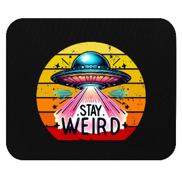 Discover Stay Weird Alien Mouse Pads