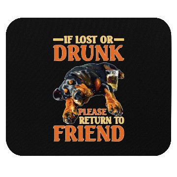 Discover If Lost Or Drunk Please Return To Friend Mouse Pads