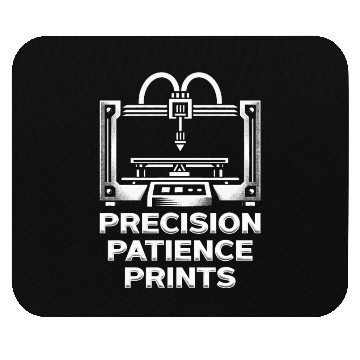 Discover 3D Print 3D Engineer Precision Patience Mouse Pads