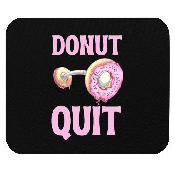 Discover Donut Quit Delicious Motivation Cool Mouse Pads