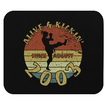 Discover 21st birthday Alive and kickin since 08/2003 Mouse Pads