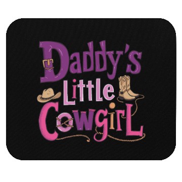 Discover Daddy's Little Cowgirl Mouse Pads