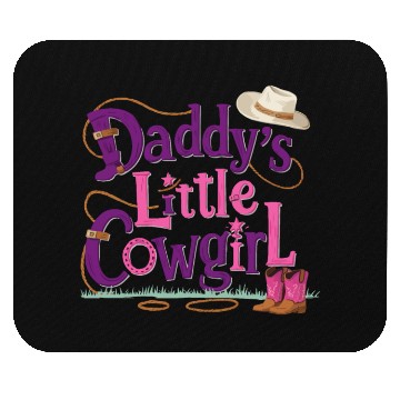Discover Daddy's Little Cowgirl Mouse Pads