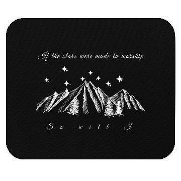 Discover If the stars were made to worship so will I. Chris Mouse Pads