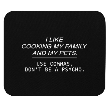 Discover Use Commas Dont Be Psycho English Teacher Mouse Pads