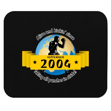 Discover 20th birthday Alive and kickin since 09/2004 Mouse Pads