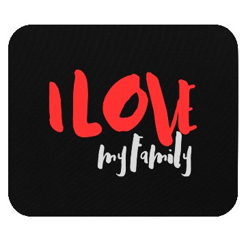 Discover I Love Family Mouse Pads