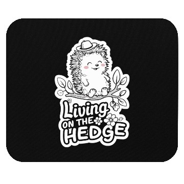 Discover Hedgehog with Cute Phrase Living on the Hedge Mouse Pads
