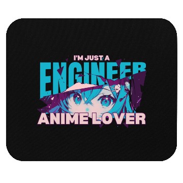 Discover Engineer Anime Lover Mouse Pads gift