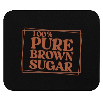 Discover 100% Pure Brown Sugar Mouse Pads