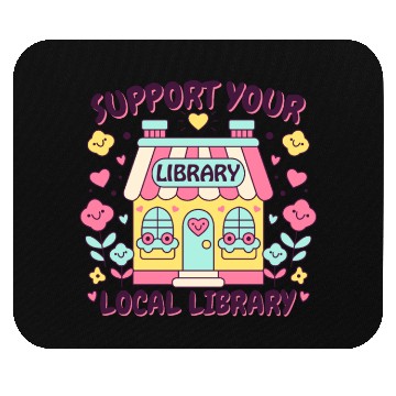 Discover Support Your Local Library Mouse Pads