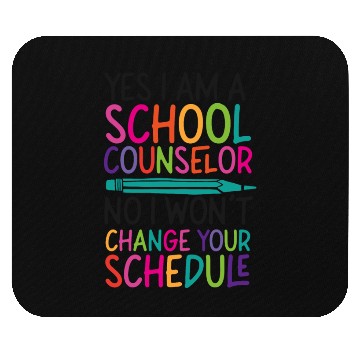 Discover School Counselor Yes I Am A School Mouse Pads