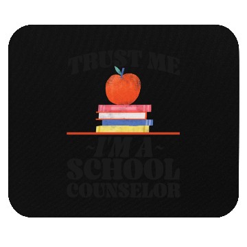 Discover School Counselor Trust Me I'm A Mouse Pads