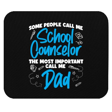 Discover School Counselor Dad Some People Mouse Pads