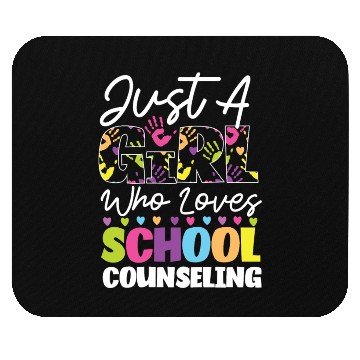 Discover School Counselor Just A Girl Who Mouse Pads
