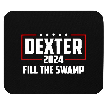 Discover Dexter 2024 Fill The Swamp Mouse Pads