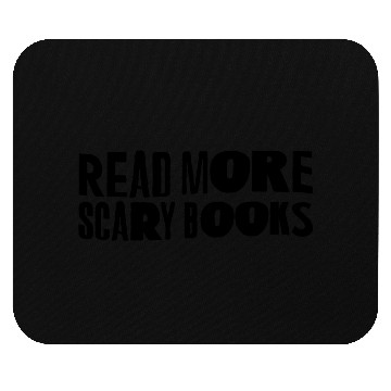 Discover Read More Scary Books 3 Mouse Pads