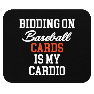 Discover Bidding On Baseball Cards Is My Cardio Trader Mouse Pads
