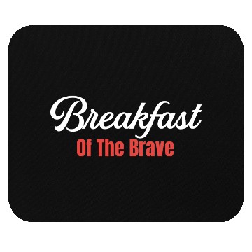 Discover Breakfast Of The Brave Bacon and Cheese Meaty Mouse Pads