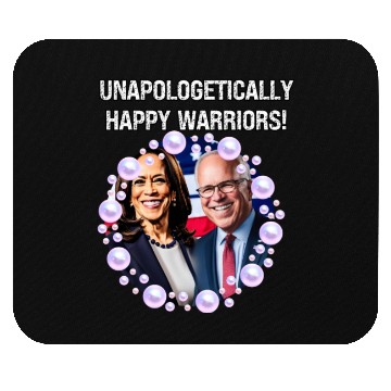 Discover Harris & Walz Unapologetically happy warriors 2024 Mouse Pads