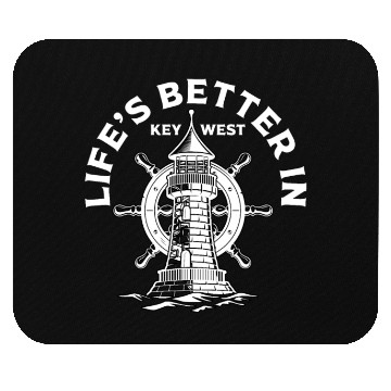 Discover Florida Sailing LIFE'S BETTER IN KEY-WEST Mouse Pads