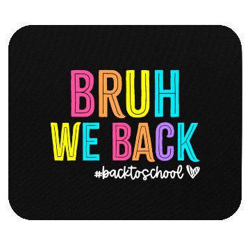 Discover Bruh We Back Teachers Retro Back To School Mouse Pads