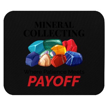Discover Crystal Collecting Rock Hunting Mineral Collector Mouse Pads