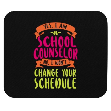 Discover School Counselor Yes I Am A School Mouse Pads
